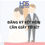 Đăng ký kết hôn cần giấy tờ gì?