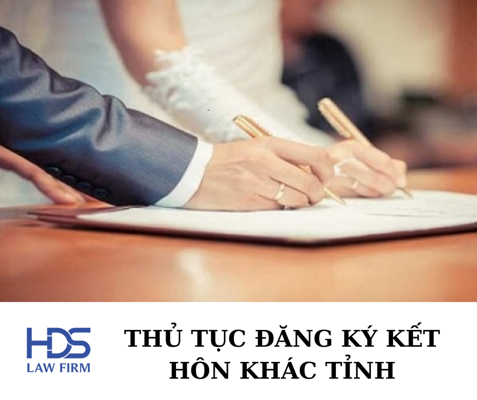 Thủ tục đăng ký kết hôn khác tỉnh