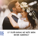 17 tuổi đăng ký kết hôn được không?