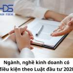 Ngành, nghề kinh doanh có điều kiện theo luật đầu tư 2020