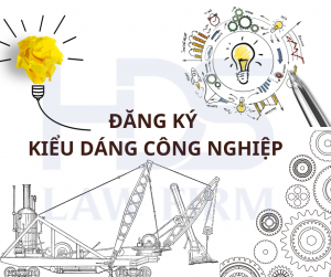 ĐĂNG KÝ KIỂU DÁNG CÔNG NGHIỆP