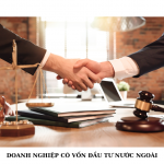 Thành lập doanh nghiệp có vốn đầu tư nước ngoài