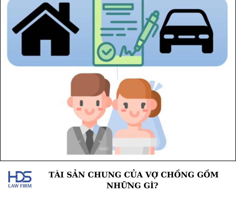 Tài sản chung của vợ chồng gồm những gì?