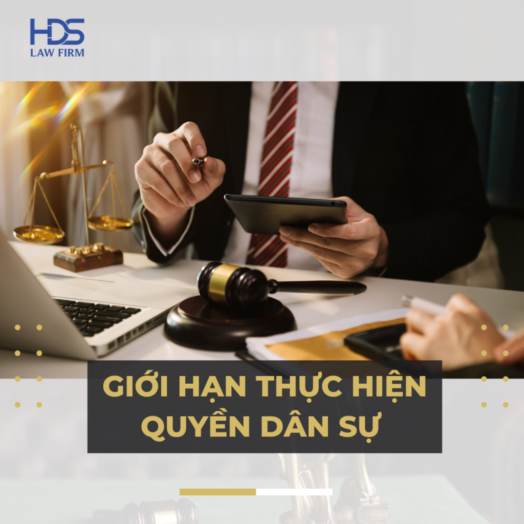 Giới hạn việc thực hiện quyền dân sự