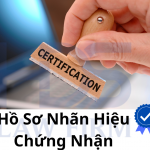 Hồ Sơ Nhãn Hiệu Chứng Nhận