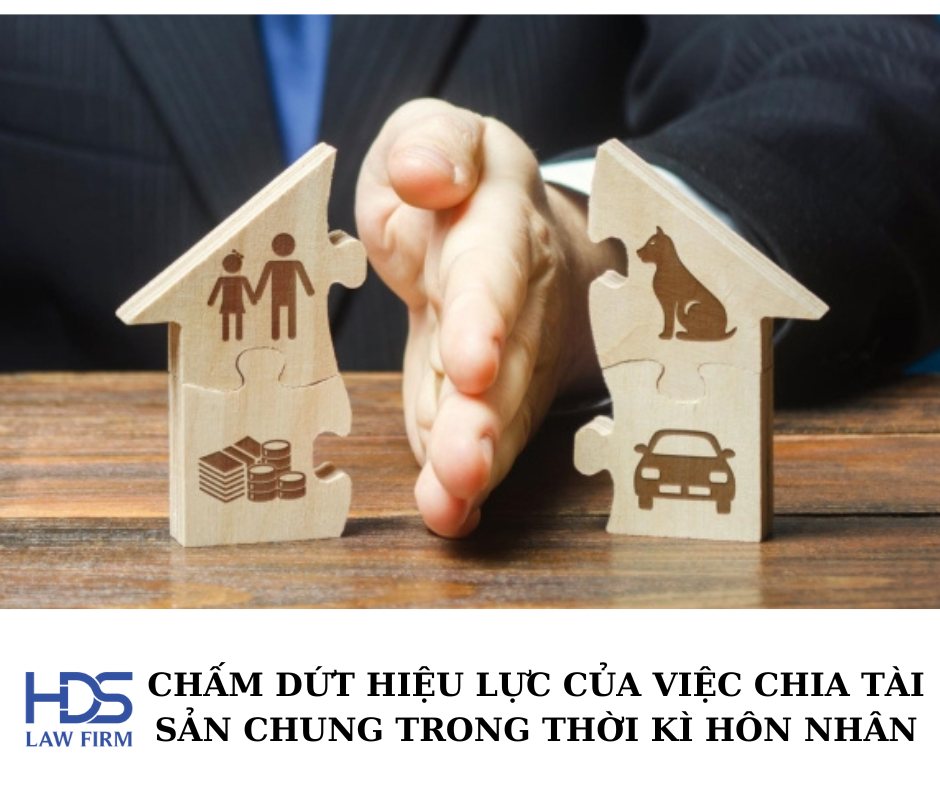 Chấm dứt hiệu lực của việc chia tài sản chung trong thời kỳ hôn nhân