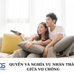 Quyền và nghĩa vụ nhân thân giữa vợ chồng