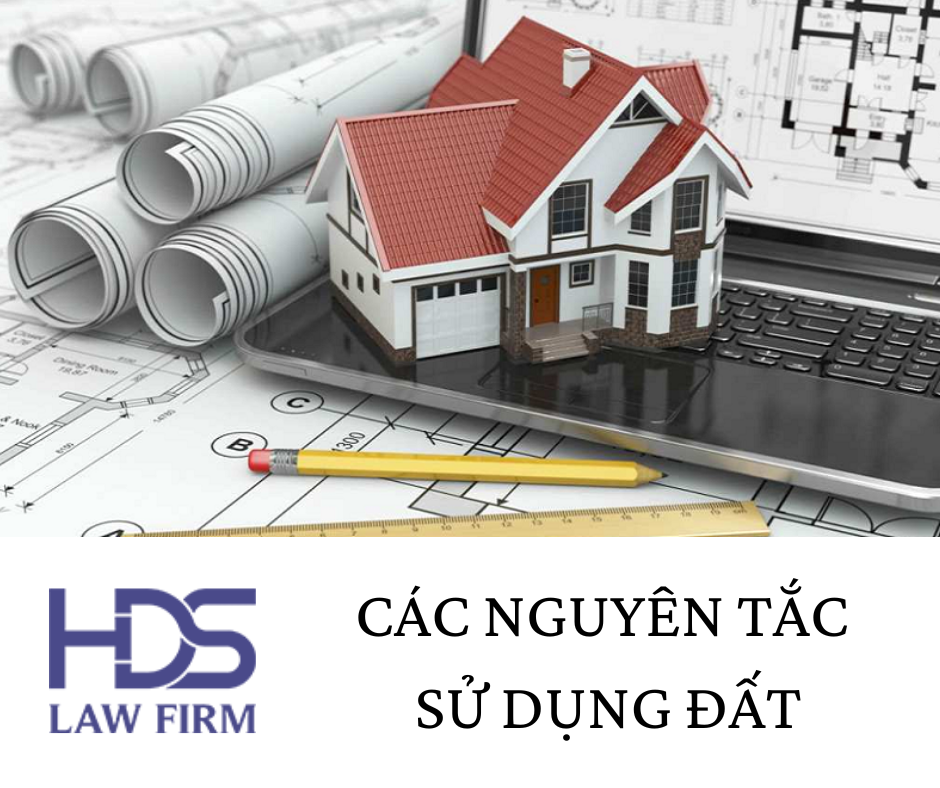 Nguyên tắc sử dụng đất theo quy định hiện hành