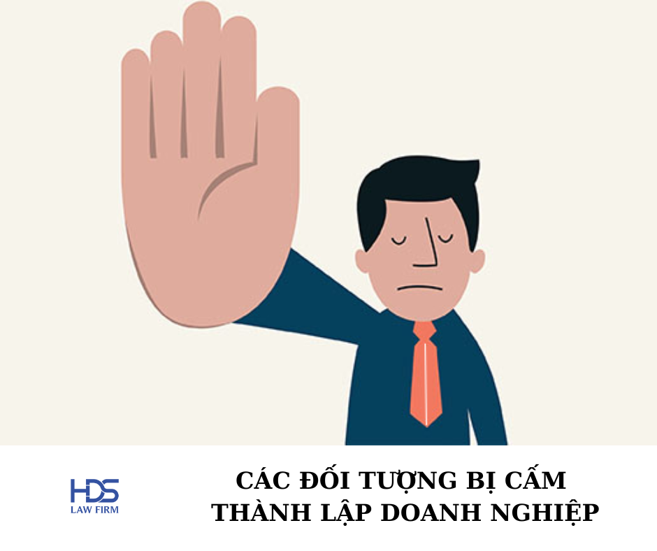 Các đối tượng bị cấm thành lập doanh nghiệp