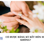 Có được đăng ký kết hôn hộ không?