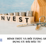 Hình thức và đối tượng áp dụng ưu đãi đầu tư