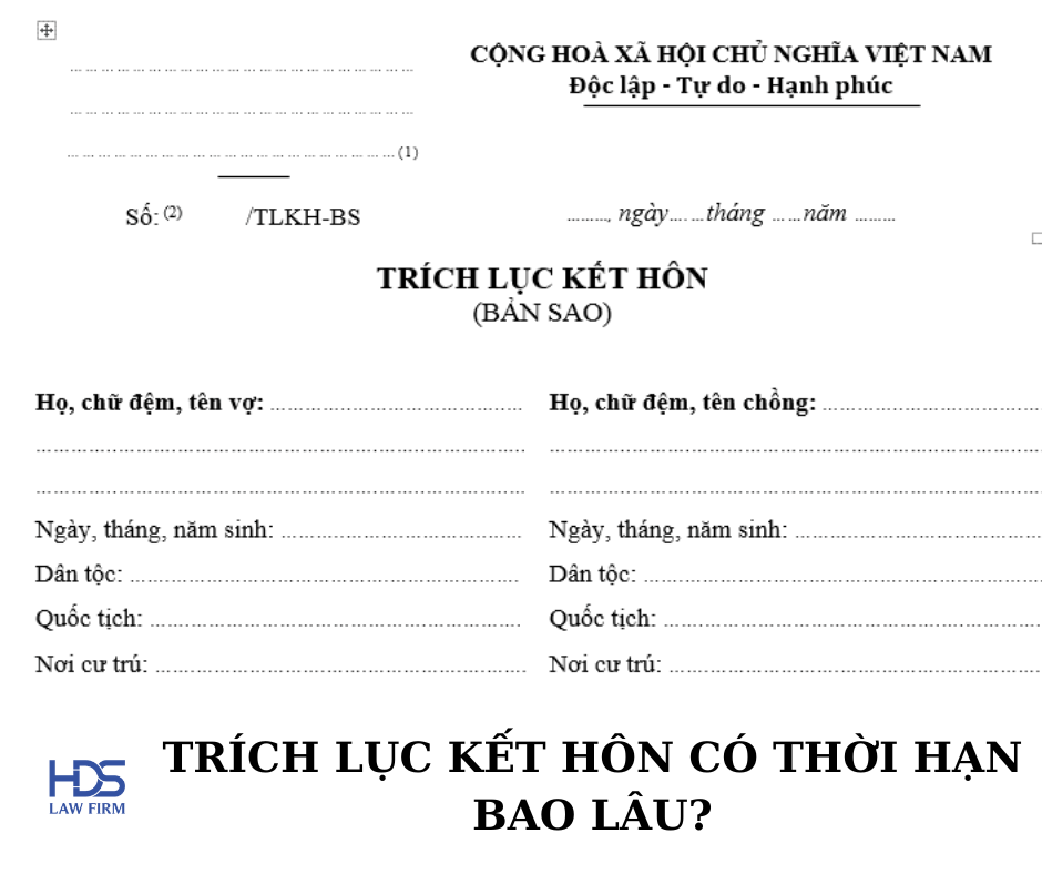 Trích lục kết hôn có thời hạn bao lâu?