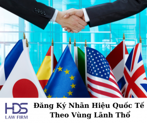 Đăng Ký Nhãn Hiệu Quốc Tế Theo Vùng Lãnh Thổ