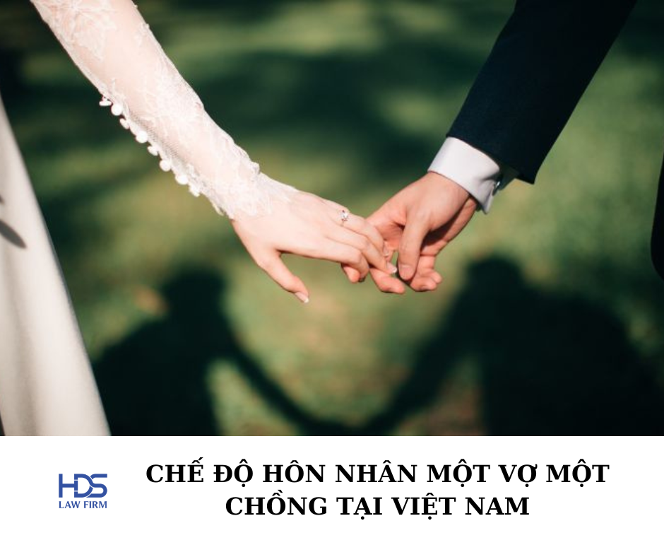 Chế độ hôn nhân một vợ một chồng tại Việt Nam