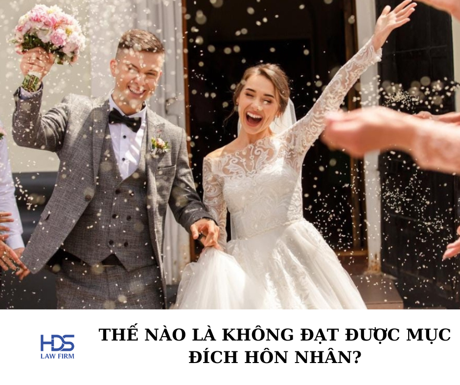 Thế nào là không đạt được mục đích hôn nhân?