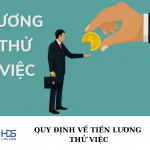 Quy định về tiền lương thử việc