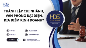 Thành lập chi nhánh, văn phòng đại diện hay địa điểm kinh doanh