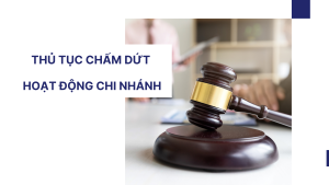 cham dut hoat dong chi nhanh